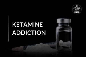 Ketamine Addiction: Signs, Addiction Risks, & Treatment