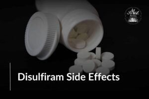 Disulfiram Side Effects: What You Need to Know