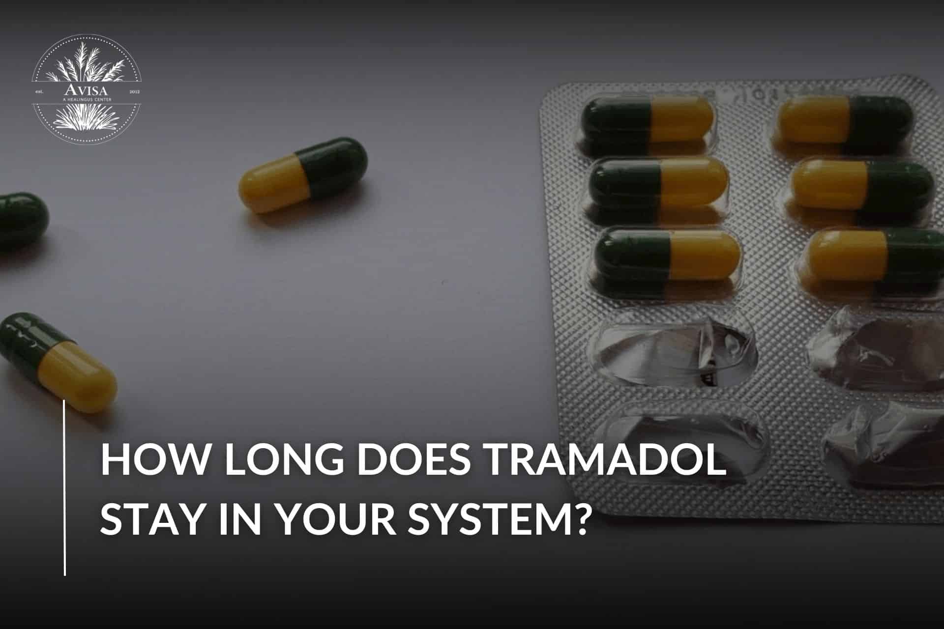 how-long-does-tramadol-stay-in-your-system