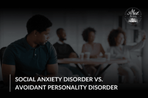 Social Anxiety Disorder vs. Avoidant Personality Disorder: Key Differences