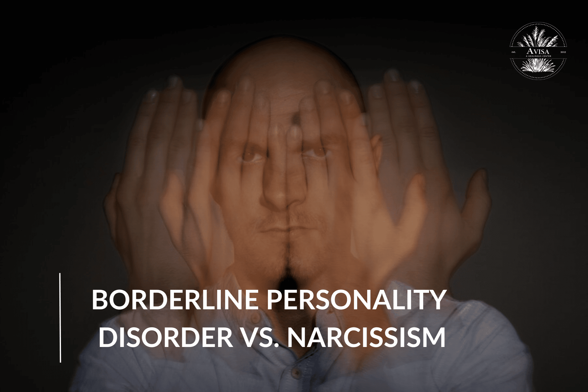 Borderline Personality Disorder vs. Narcissism: Key Differences