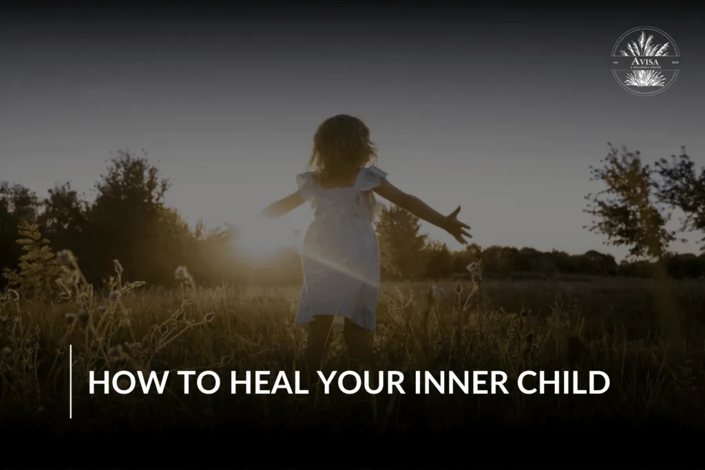 how to heal your inner child