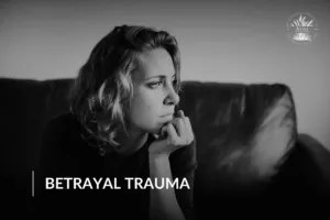 What Is Betrayal Trauma? Understanding Its Impact on Mental Health