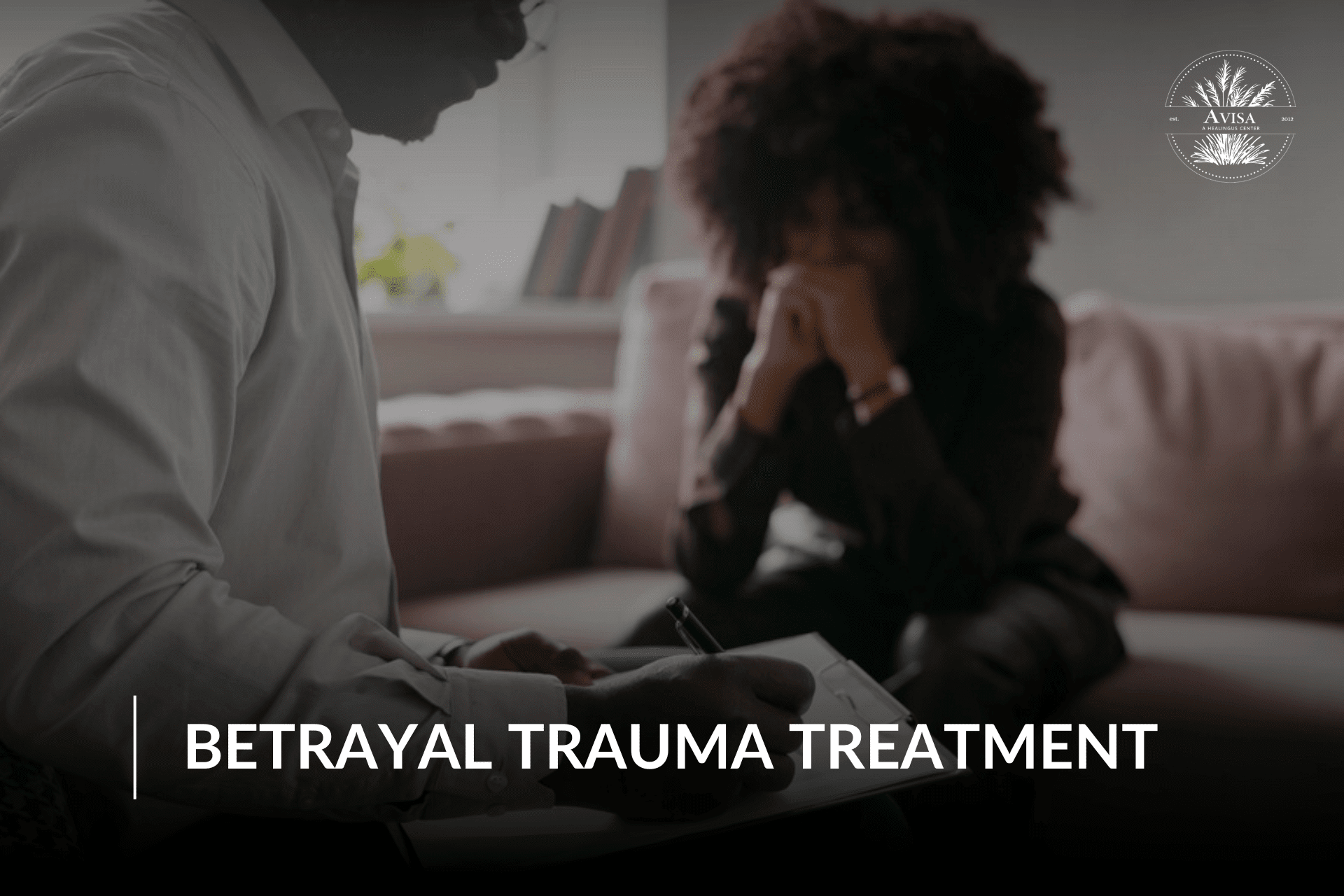 betrayal trauma treatment