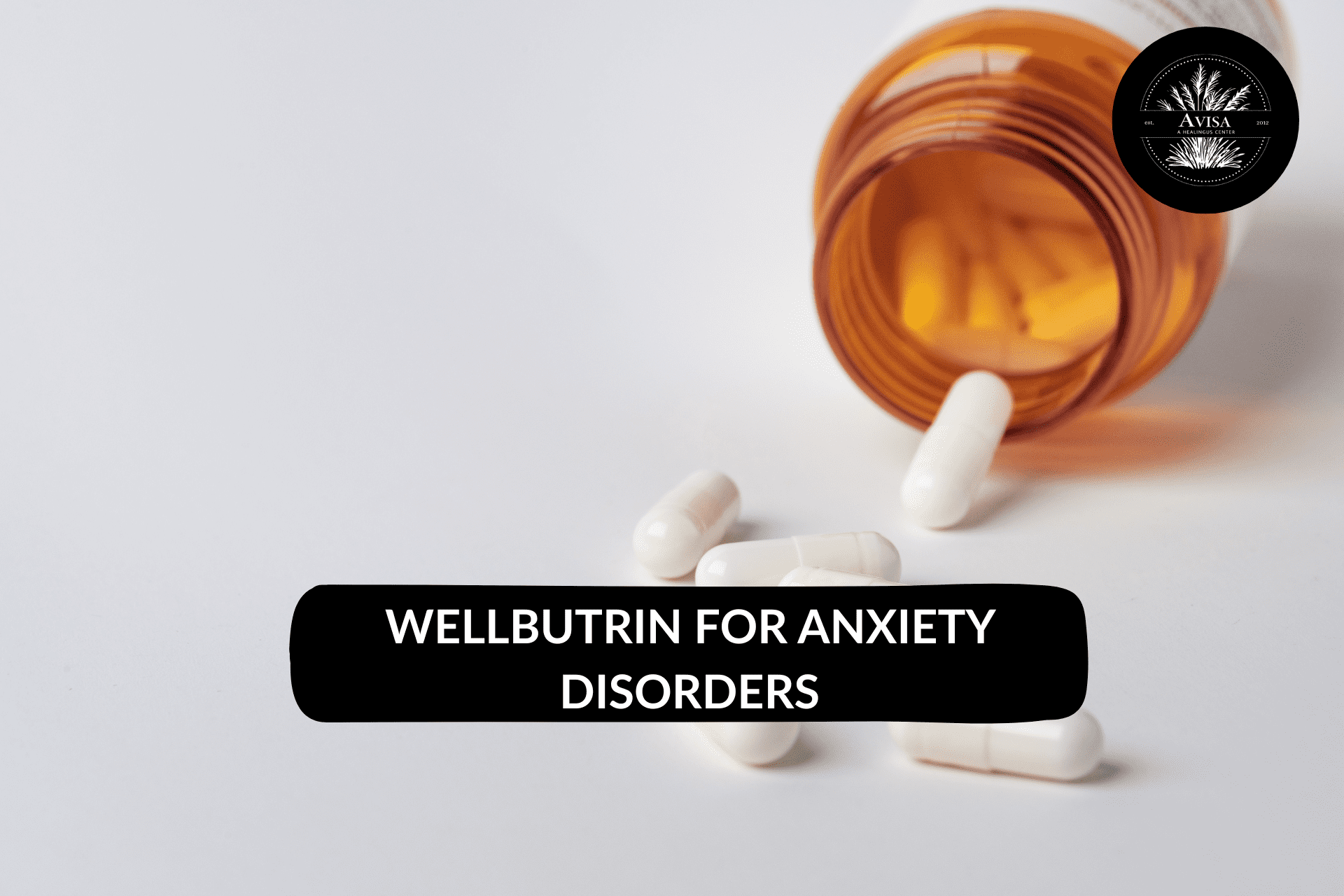 Wellbutrin for Anxiety Disorders